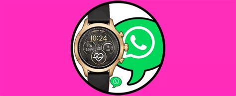 So empfangen Sie WhatsApp auf einer Michael Kors Smartwatch